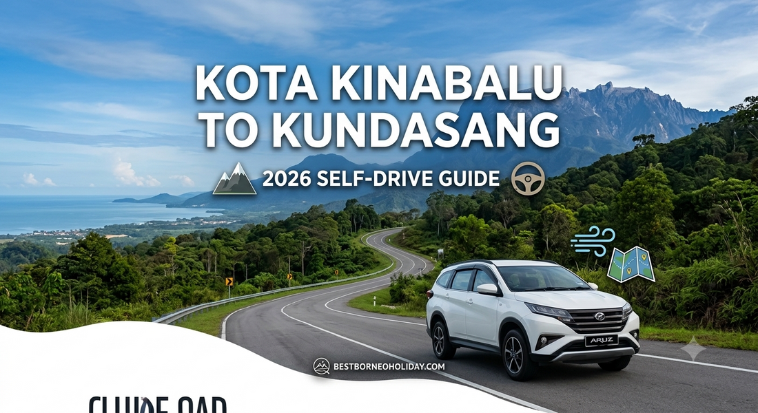 Kota Kinabalu to Kundasang Self-Drive Guide 2026 Complete Road Trip Guide to Sabah’s Highland Escape